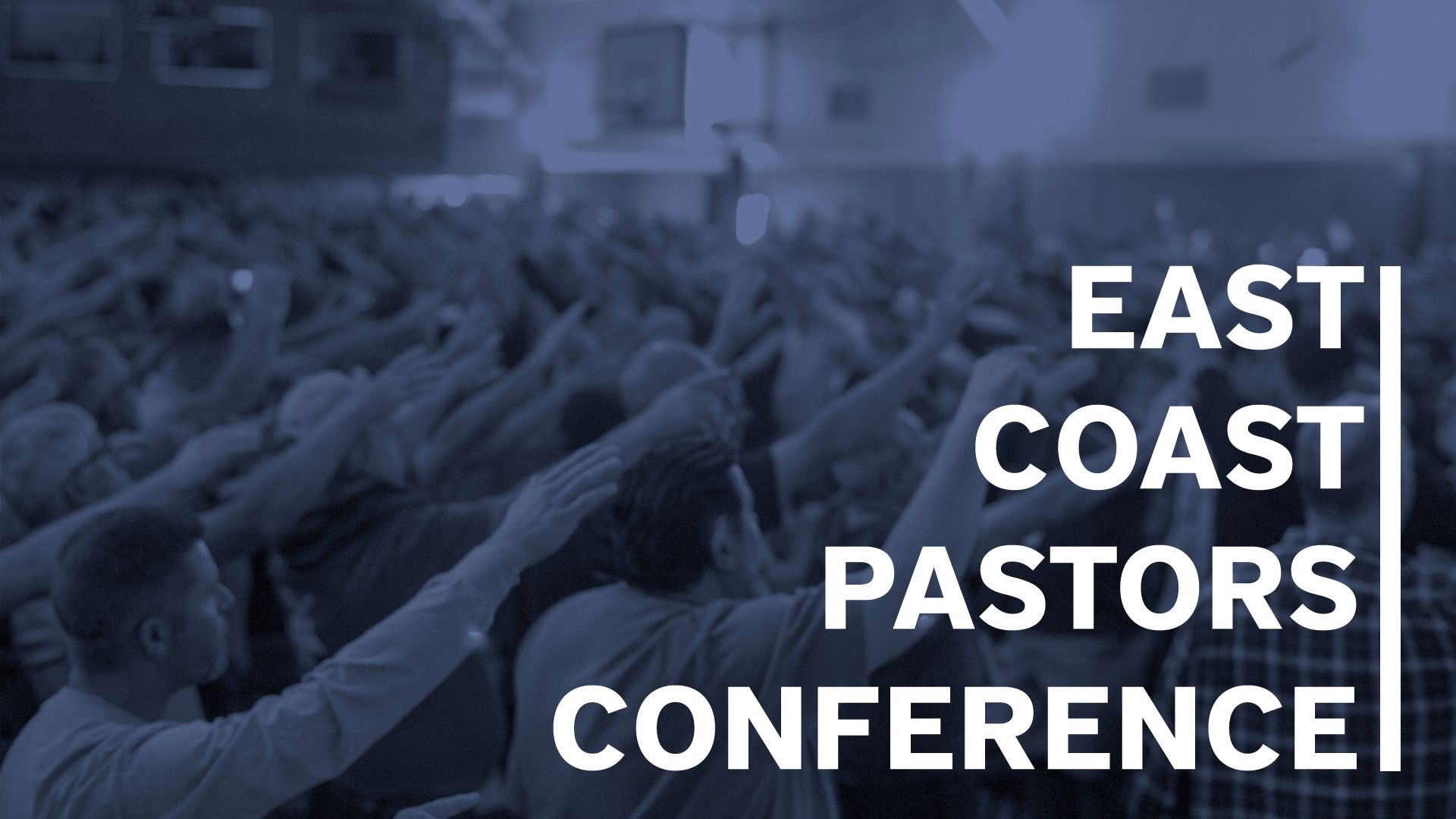 2020 ECPC East Coast Pastors' Conference Calvary Chapel